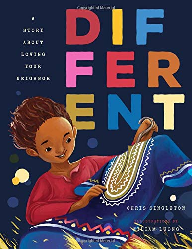 Different - A Story About Loving Your Neighbor