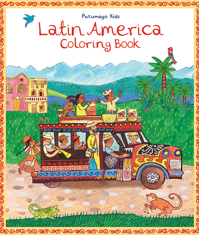 Latin American Coloring Book Putumayo Kids