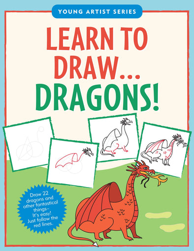 Learn to Draw . . . Dragons!